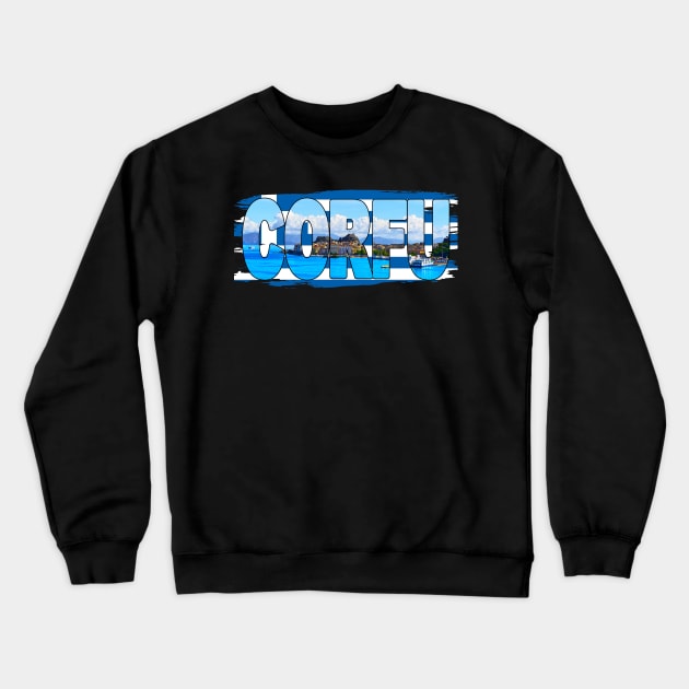 CORFU - Greece Day with Flag Crewneck Sweatshirt by TouristMerch